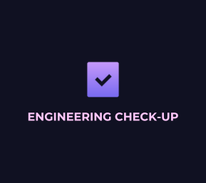 Engineering Check-up