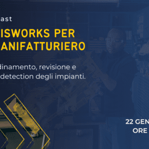 Webcast - "Navisworks per il manifatturiero"